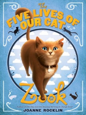 cover image of The Five Lives of Our Cat Zook